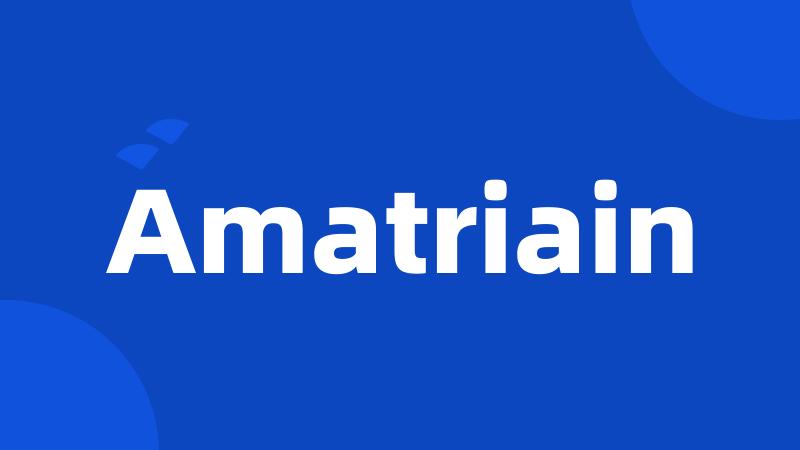 Amatriain