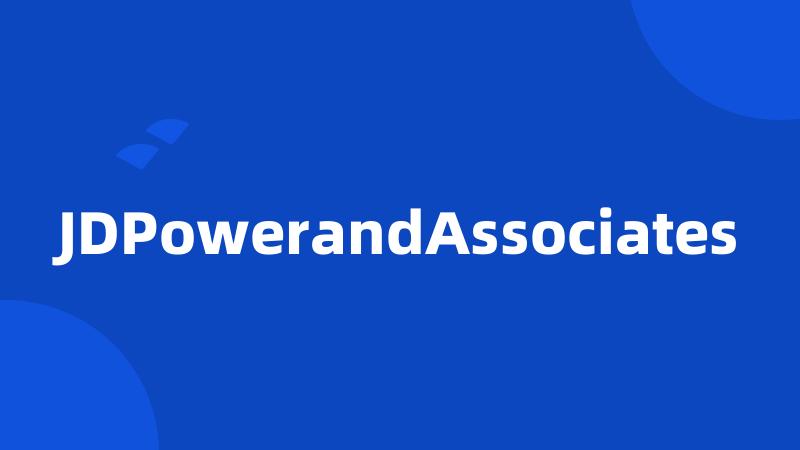 JDPowerandAssociates