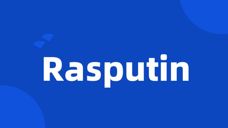 Rasputin