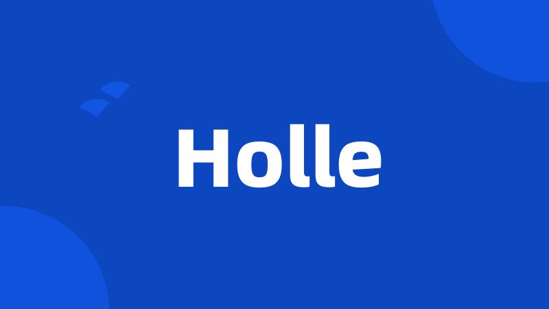 Holle