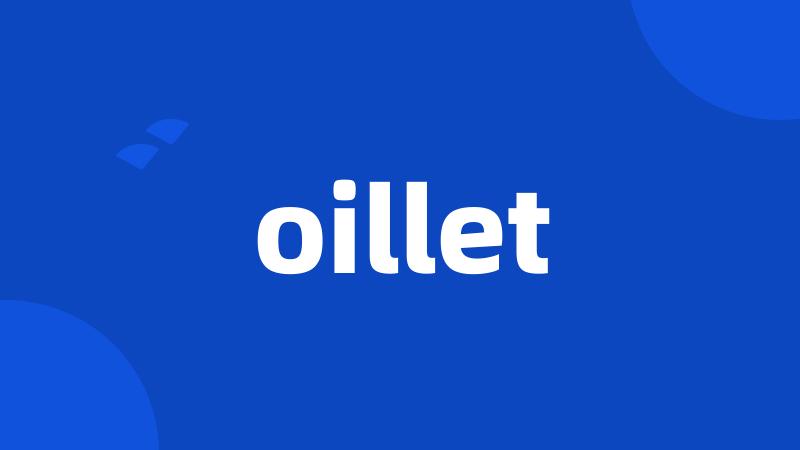 oillet