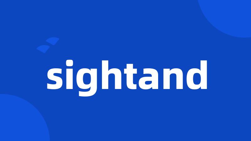 sightand