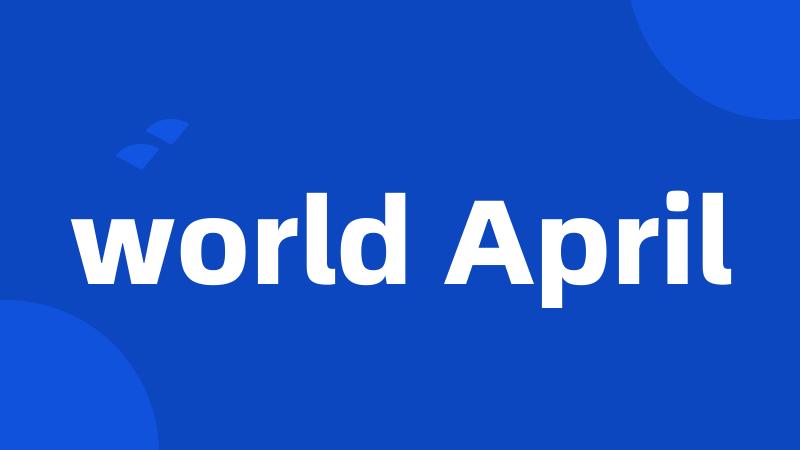 world April