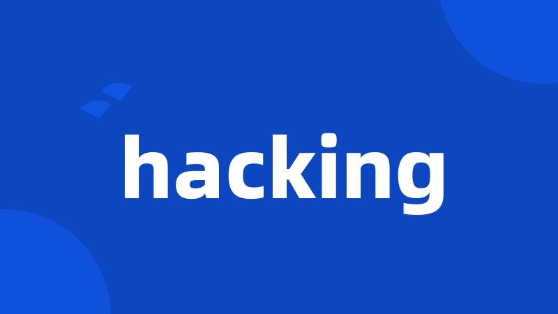 hacking