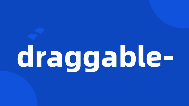 draggable-