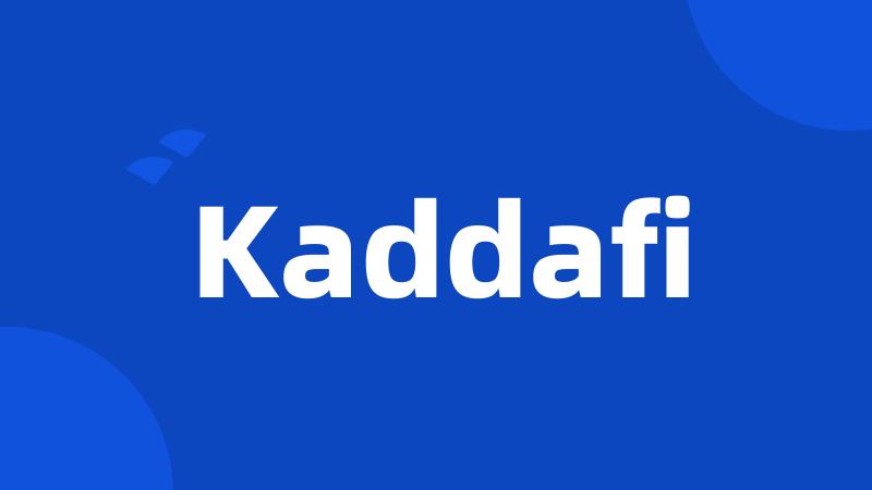 Kaddafi