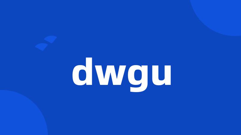 dwgu