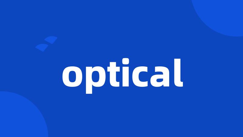 optical