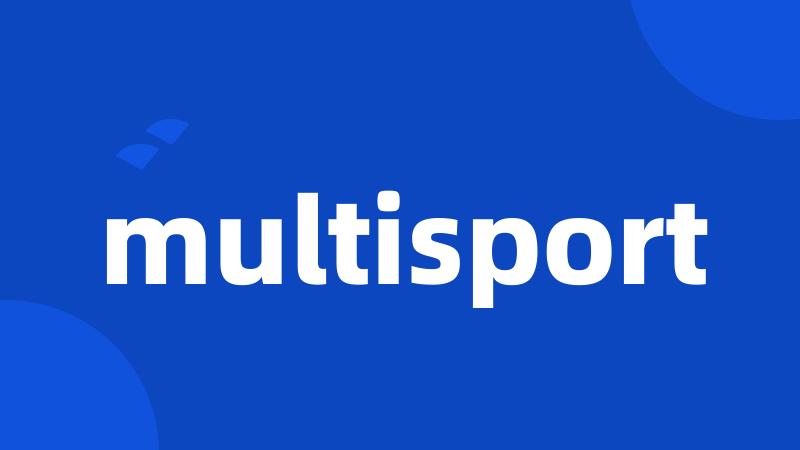 multisport