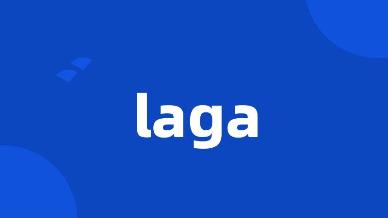 laga