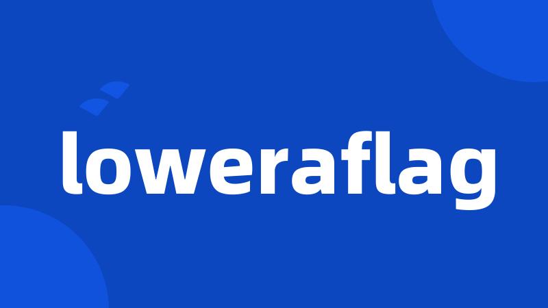 loweraflag