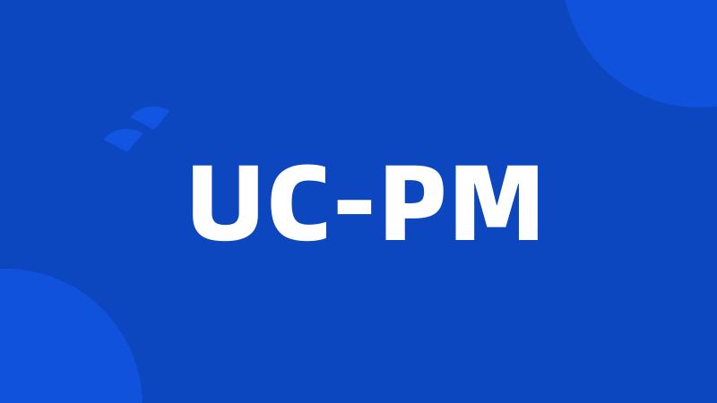 UC-PM