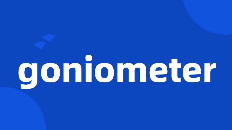 goniometer