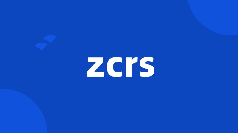 zcrs