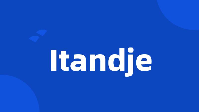 Itandje