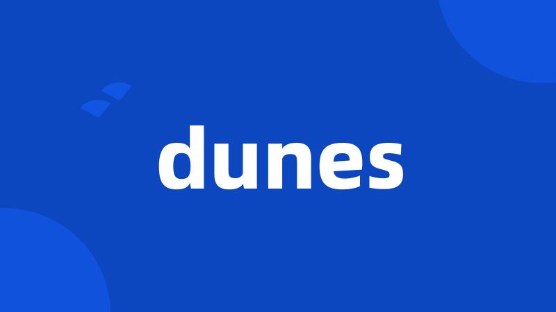 dunes