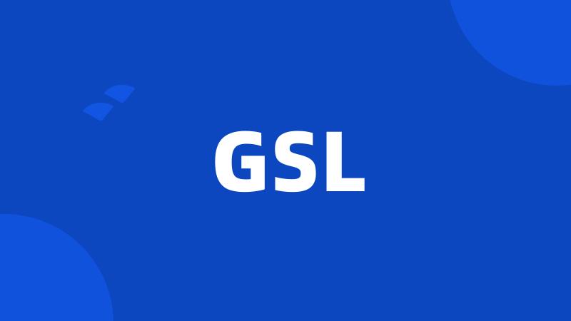 GSL