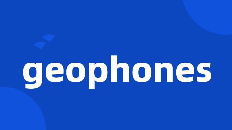 geophones