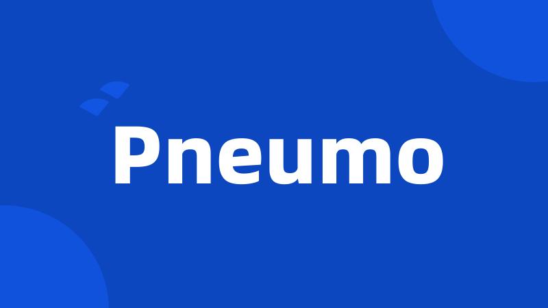 Pneumo