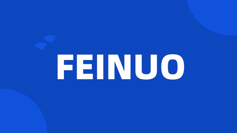 FEINUO