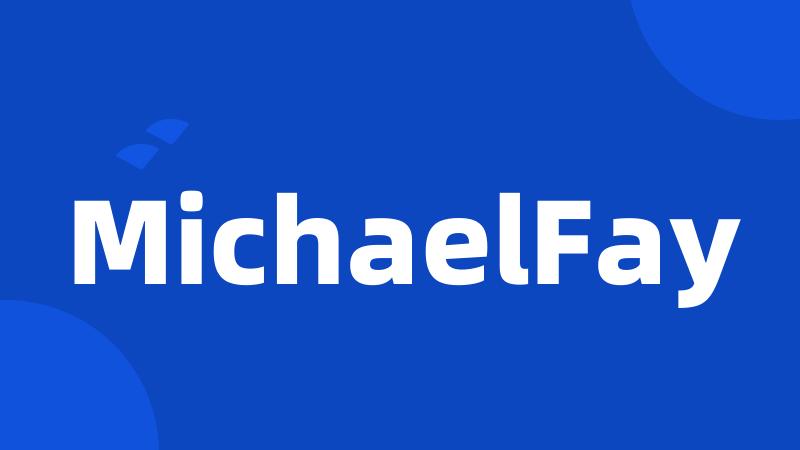 MichaelFay