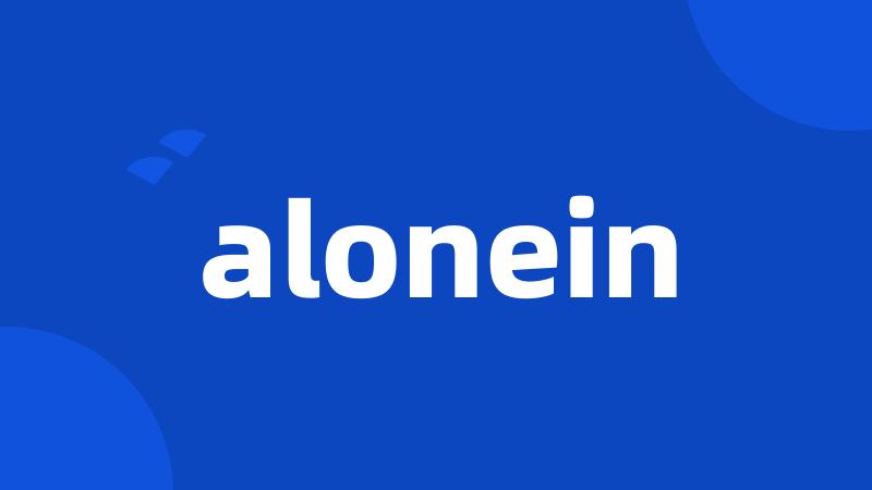 alonein