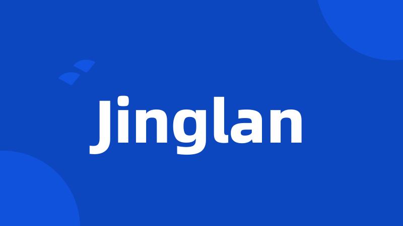 Jinglan