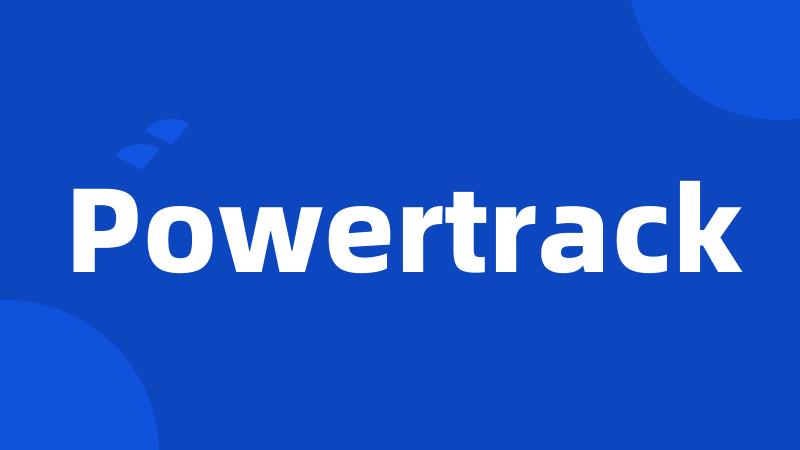 Powertrack