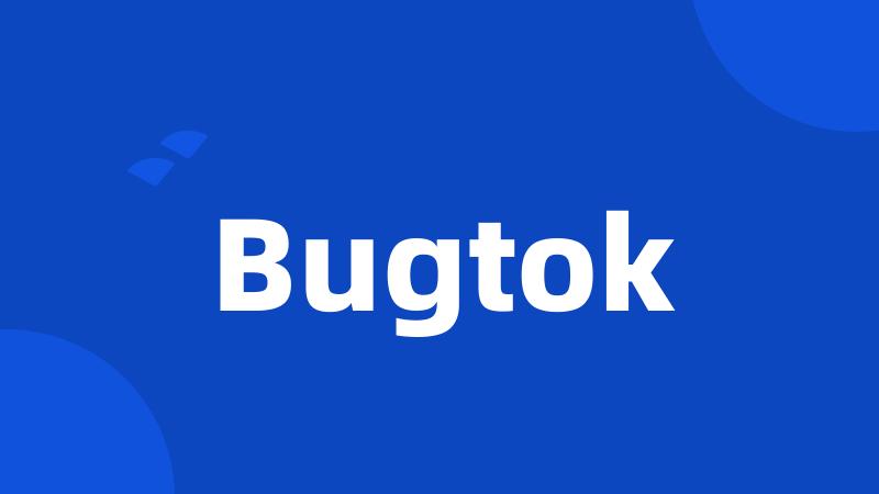 Bugtok