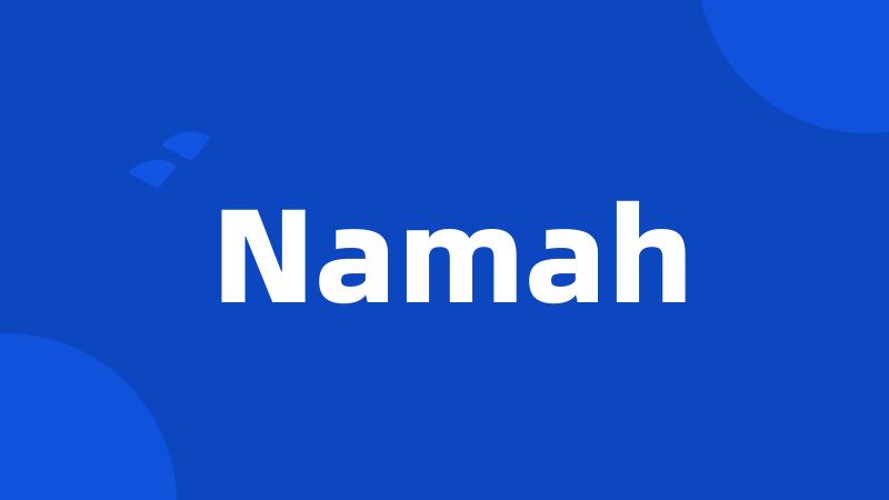 Namah