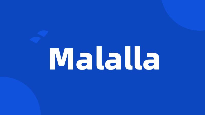 Malalla