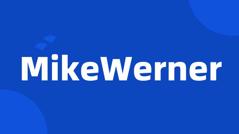 MikeWerner