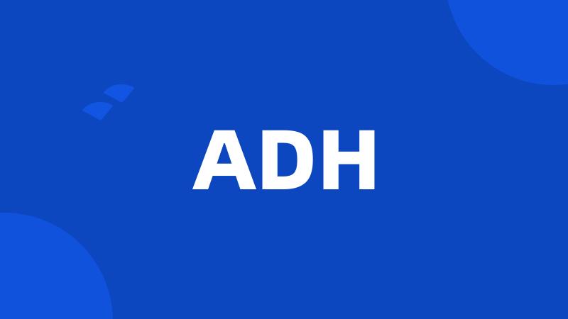 ADH