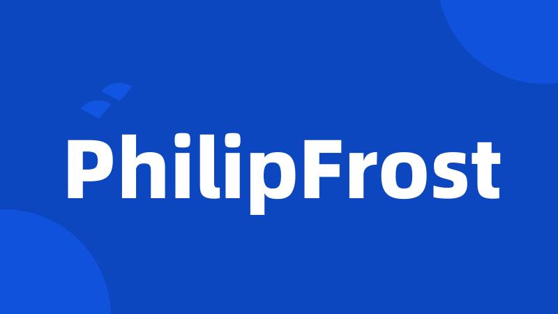 PhilipFrost