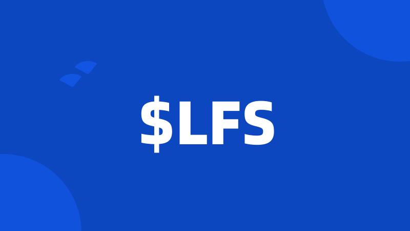 $LFS