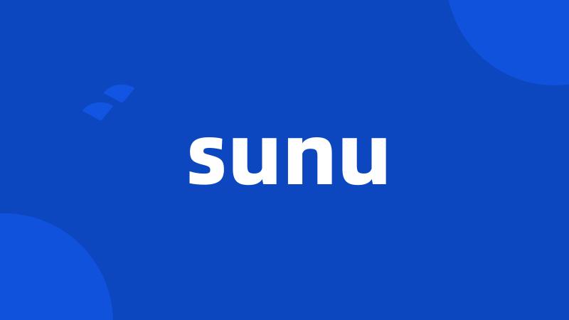 sunu