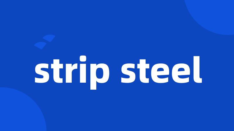 strip steel