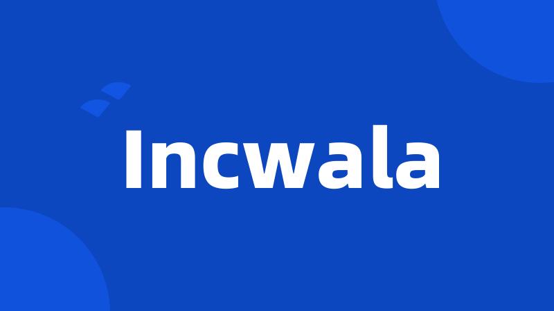 Incwala