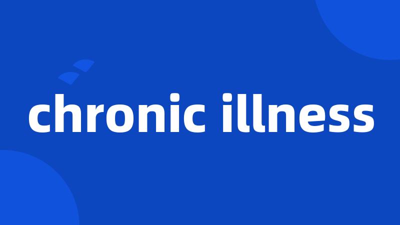 chronic illness