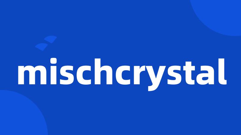 mischcrystal