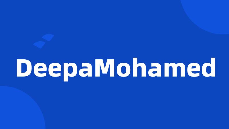 DeepaMohamed