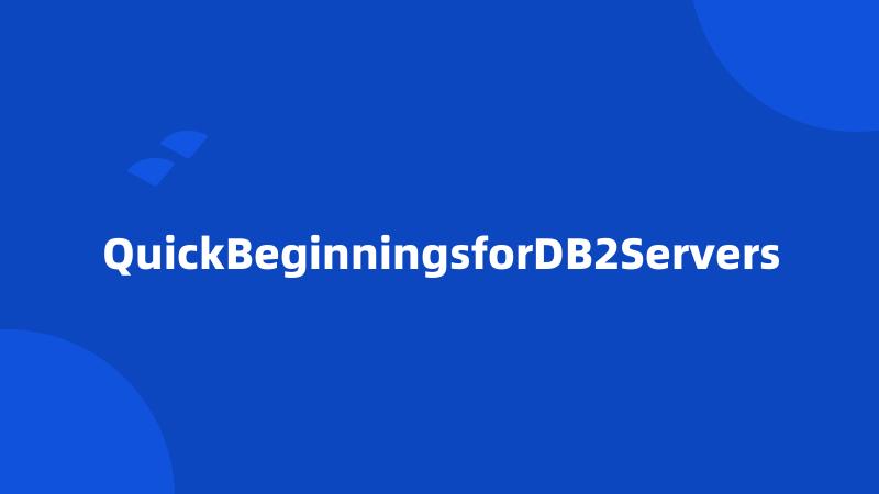 QuickBeginningsforDB2Servers