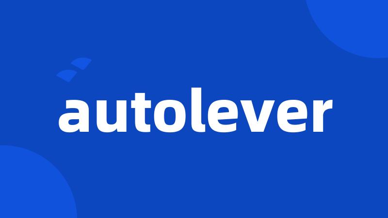 autolever