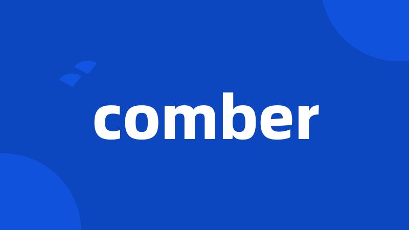 comber