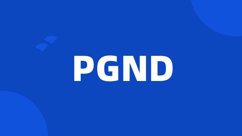 PGND