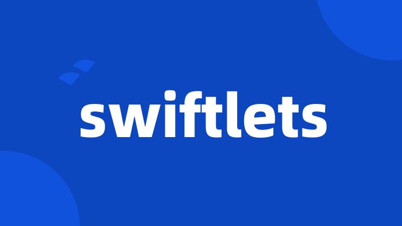 swiftlets