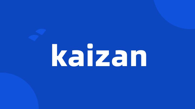 kaizan