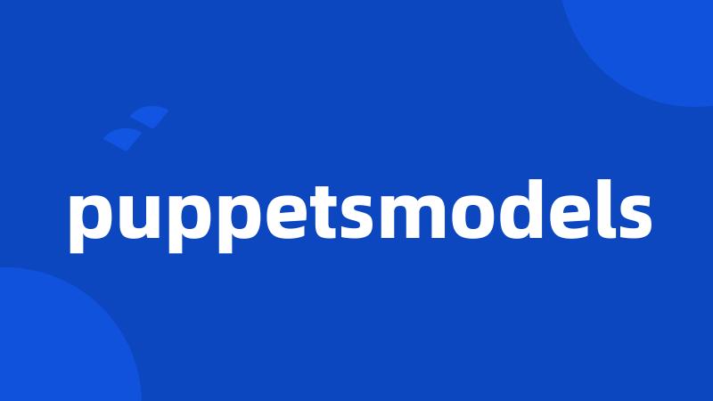 puppetsmodels