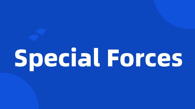 Special Forces