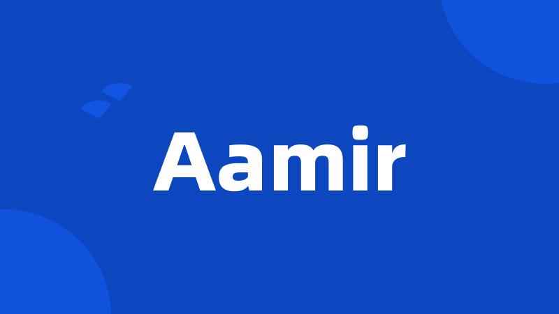 Aamir